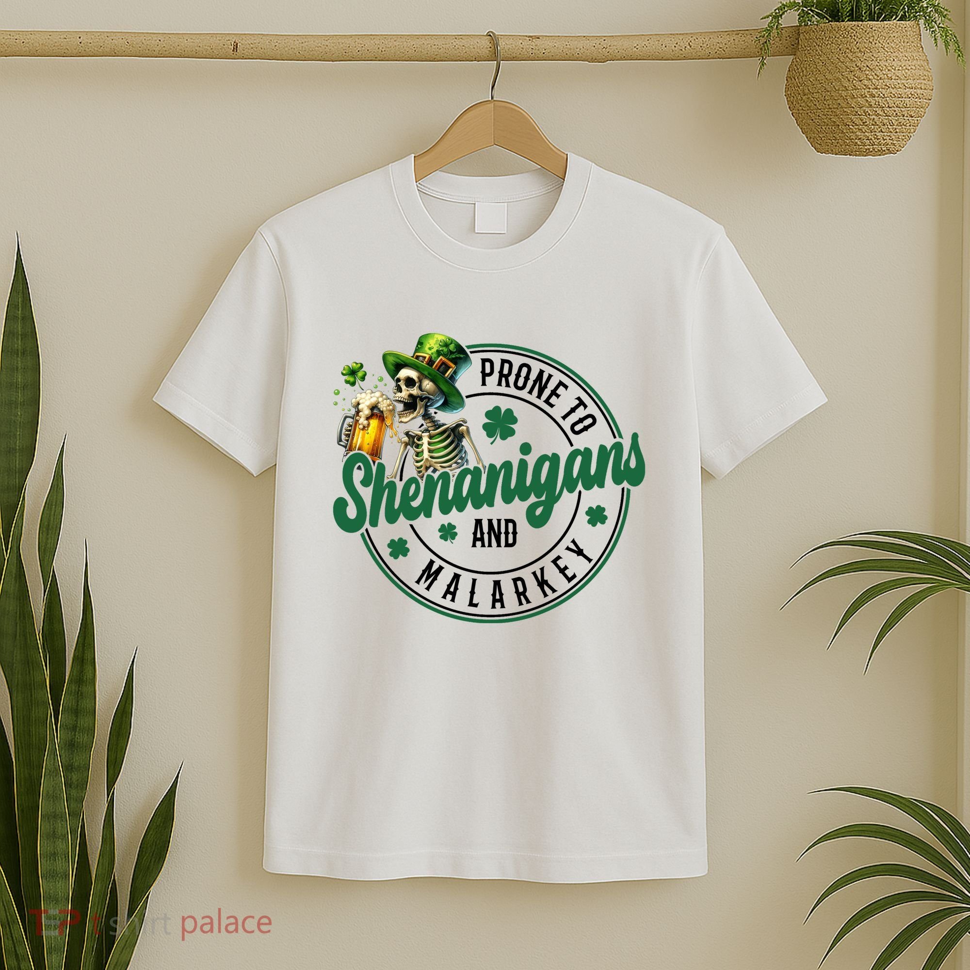 Prone To Shenanigans And Malarkey St Patricks Day T-Shirt