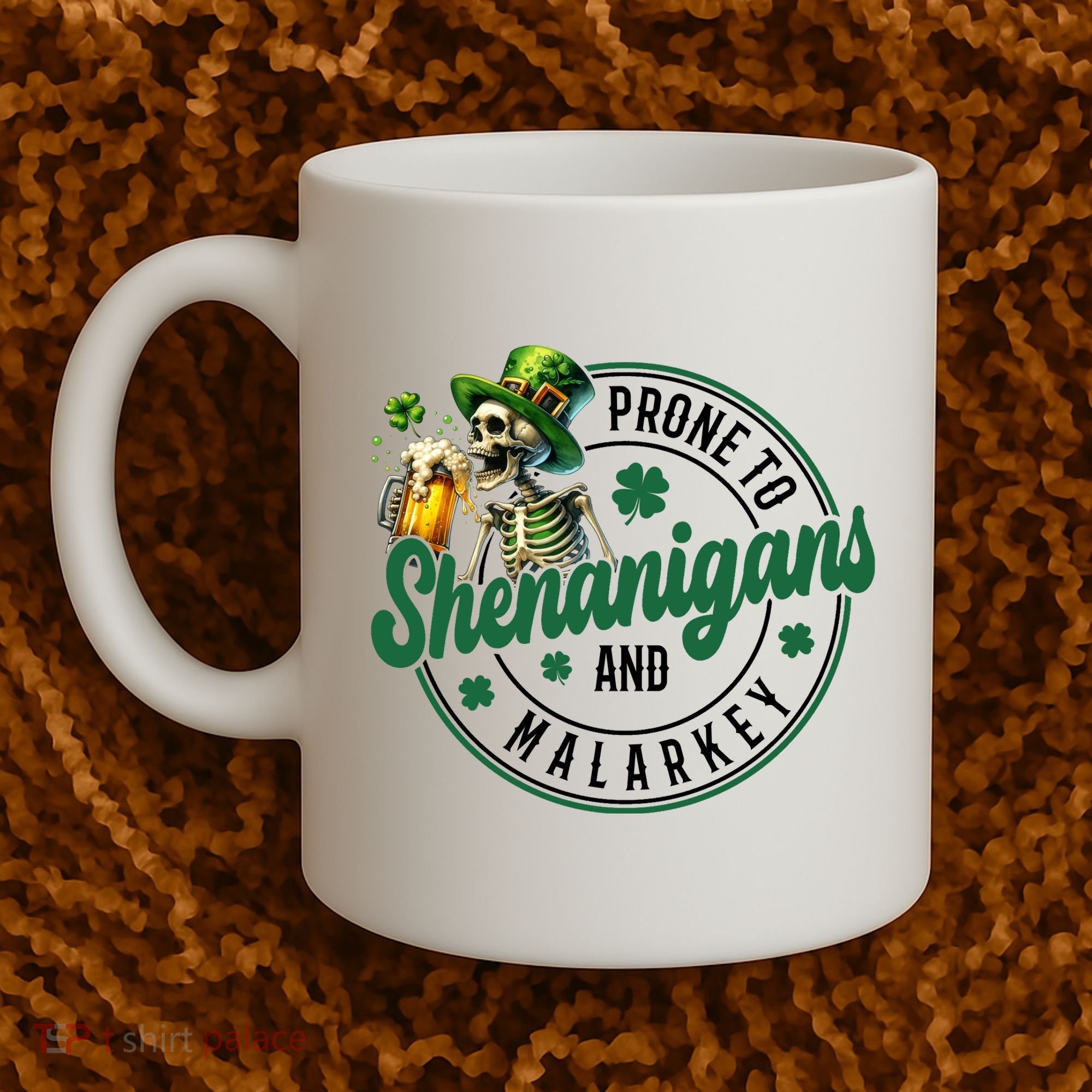 Prone To Shenanigans And Malarkey St Patricks Day Coffee Mug