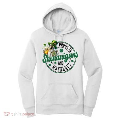Prone To Shenanigans And Malarkey St Patricks Day Women's Hoodie