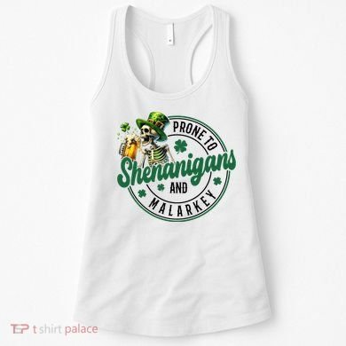 Prone To Shenanigans And Malarkey St Patricks Day Women's Tank Top