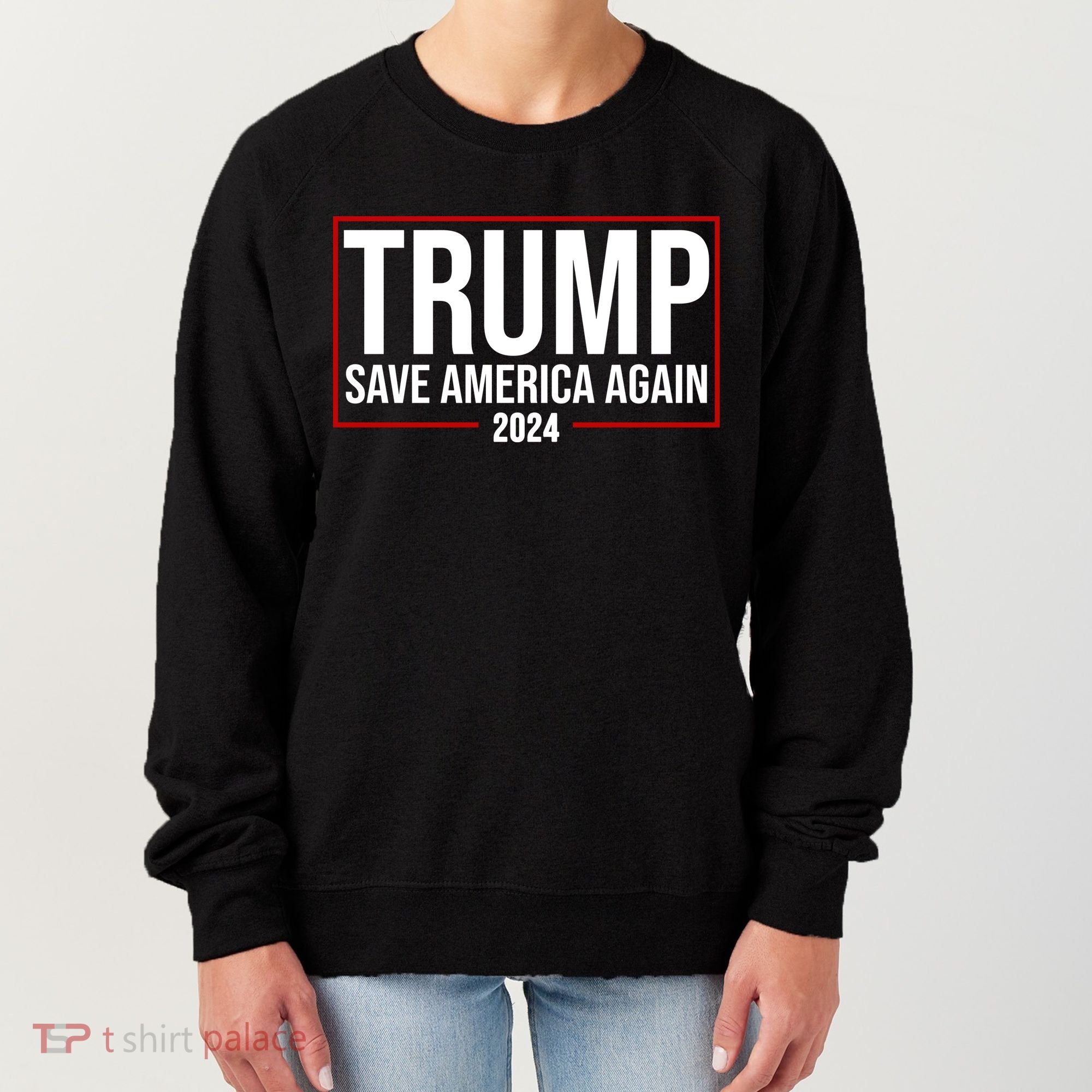 Pro Trump Save America Again 2024 Election Women's Sweatshirt