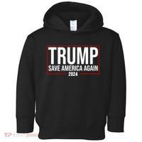Pro Trump Save America Again 2024 Election Toddler Hoodie thumb 0