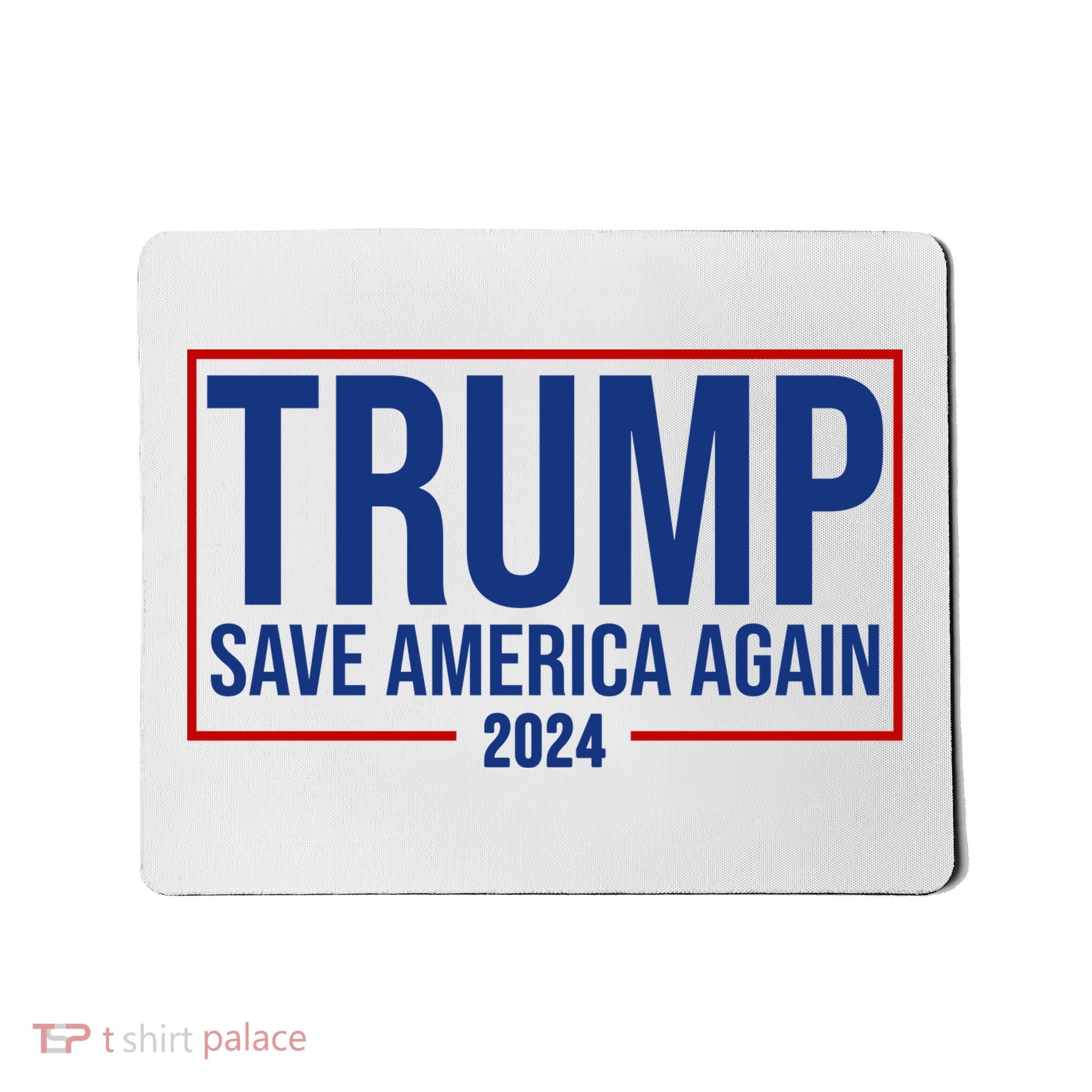 Pro Trump Save America Again 2024 Election Mousepad