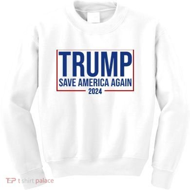 Pro Trump Save America Again 2024 Election Kids Sweatshirt