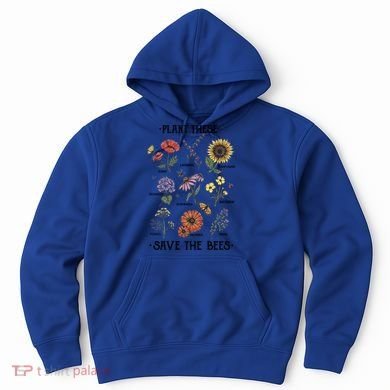 Plant These Save The Bees Flowers Gardening Gift Hoodie