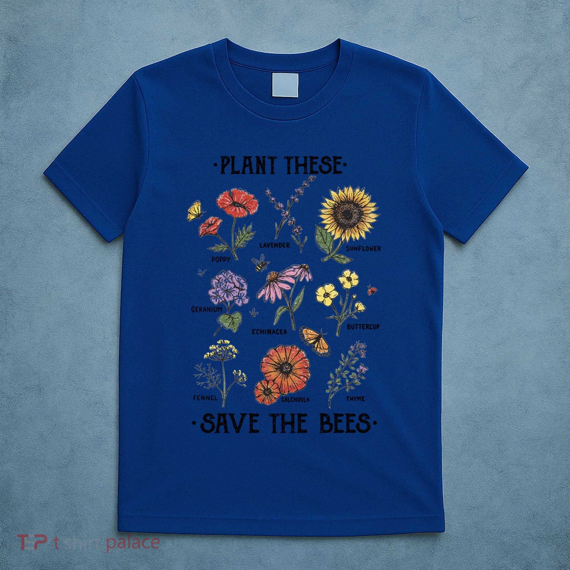 Plant These Save The Bees Flowers Gardening Gift T-Shirt