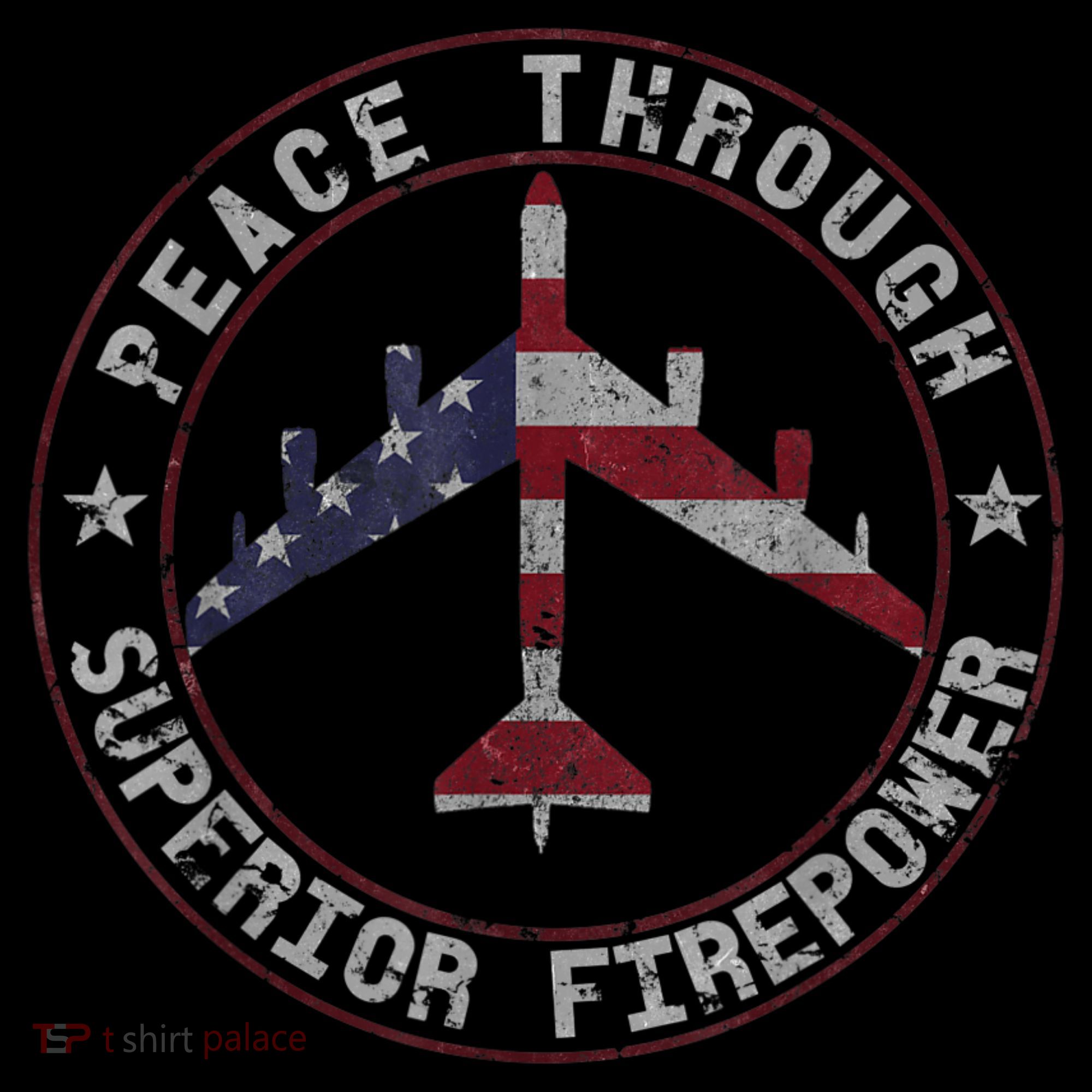 Peace Through Superior Firepower B52 Bomber Vintage T-Shirt