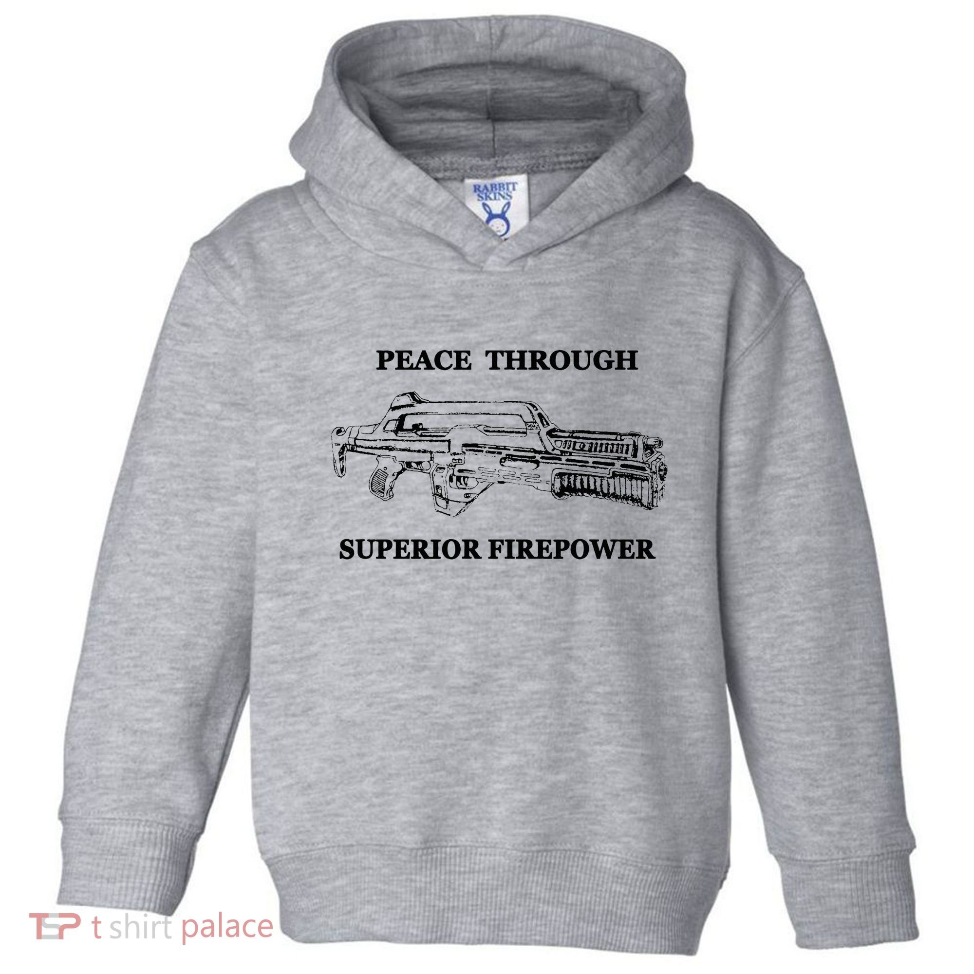 Peace Through Superior Firepower Retro 80S Sci Fi Toddler Hoodie