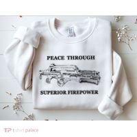 Peace Through Superior Firepower Retro 80S Sci Fi Sweatshirt thumb 2