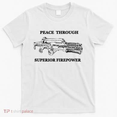 Peace Through Superior Firepower Retro 80S Sci Fi T-Shirt