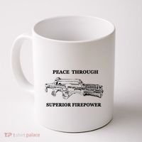 Peace Through Superior Firepower Retro 80S Sci Fi Coffee Mug thumb 0