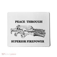 Peace Through Superior Firepower Retro 80S Sci Fi Mousepad thumb 0