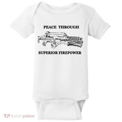 Peace Through Superior Firepower Retro 80S Sci Fi Baby Bodysuit