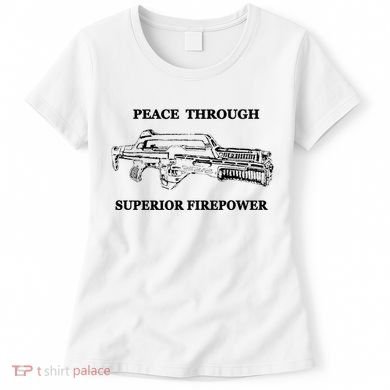 Peace Through Superior Firepower Retro 80S Sci Fi Women's T-Shirt