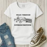 Peace Through Superior Firepower Retro 80S Sci Fi Women's T-Shirt thumb 3