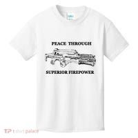 Peace Through Superior Firepower Retro 80S Sci Fi Kids T-Shirt thumb 0
