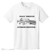 Peace Through Superior Firepower Retro 80S Sci Fi Kids T-Shirt thumb 0