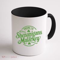 Prone To Shenanigans Malarkey Funny Clovers St Patricks Day Coffee Mug thumb 1