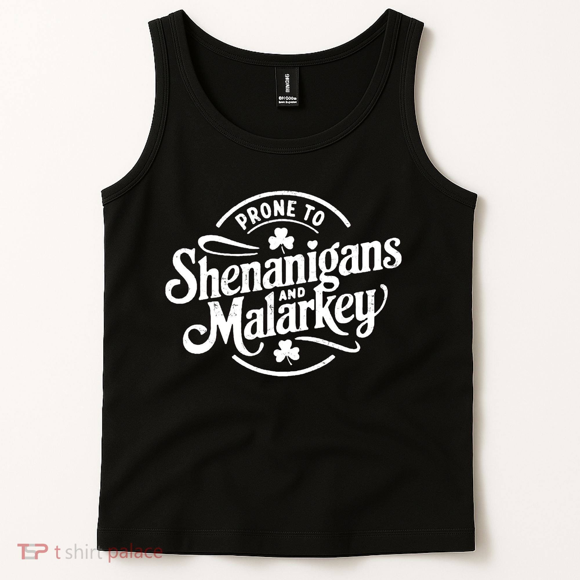 Prone To Shenanigans Malarkey Funny Clovers St Patricks Day Tank Top