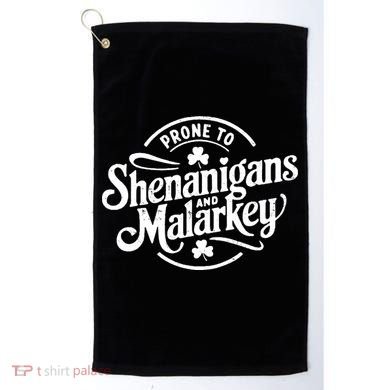 Prone To Shenanigans Malarkey Funny Clovers St Patricks Day Golf Towel