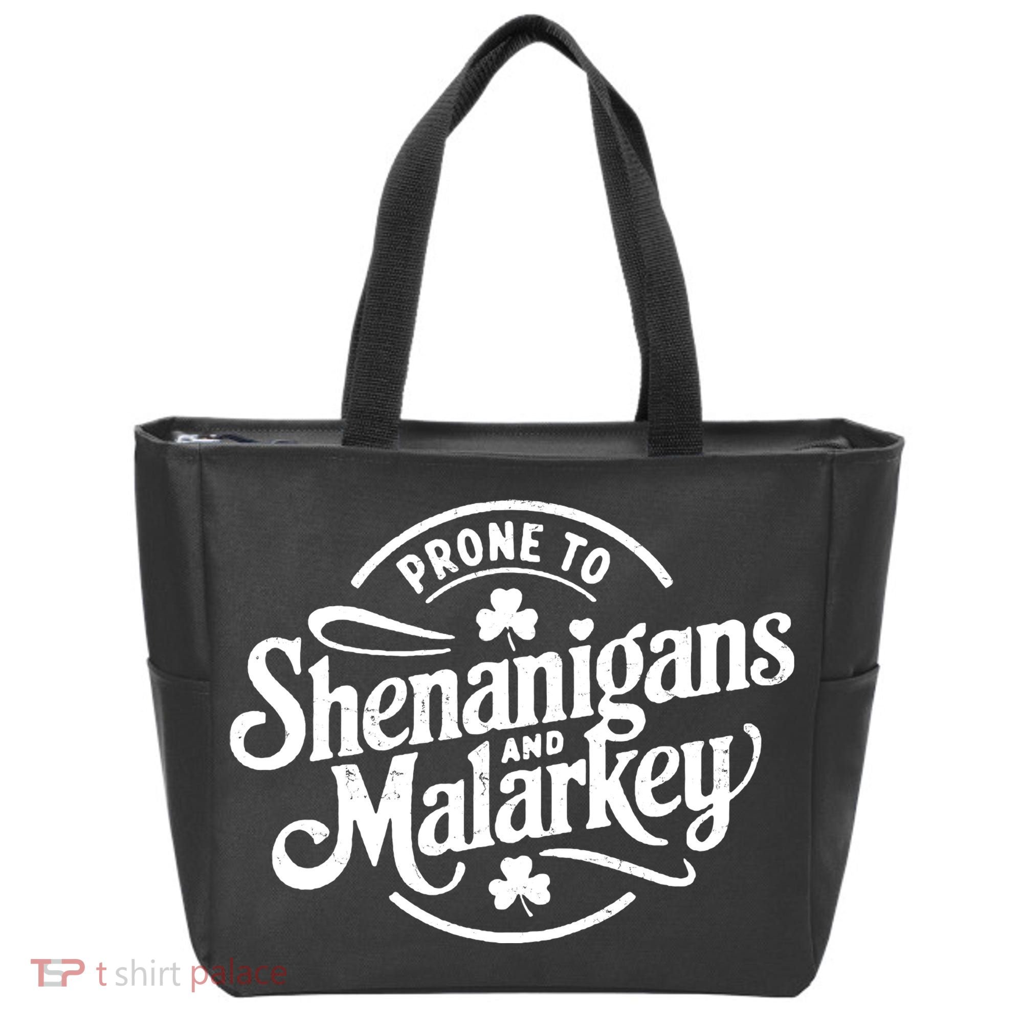Prone To Shenanigans Malarkey Funny Clovers St Patricks Day Tote Bag