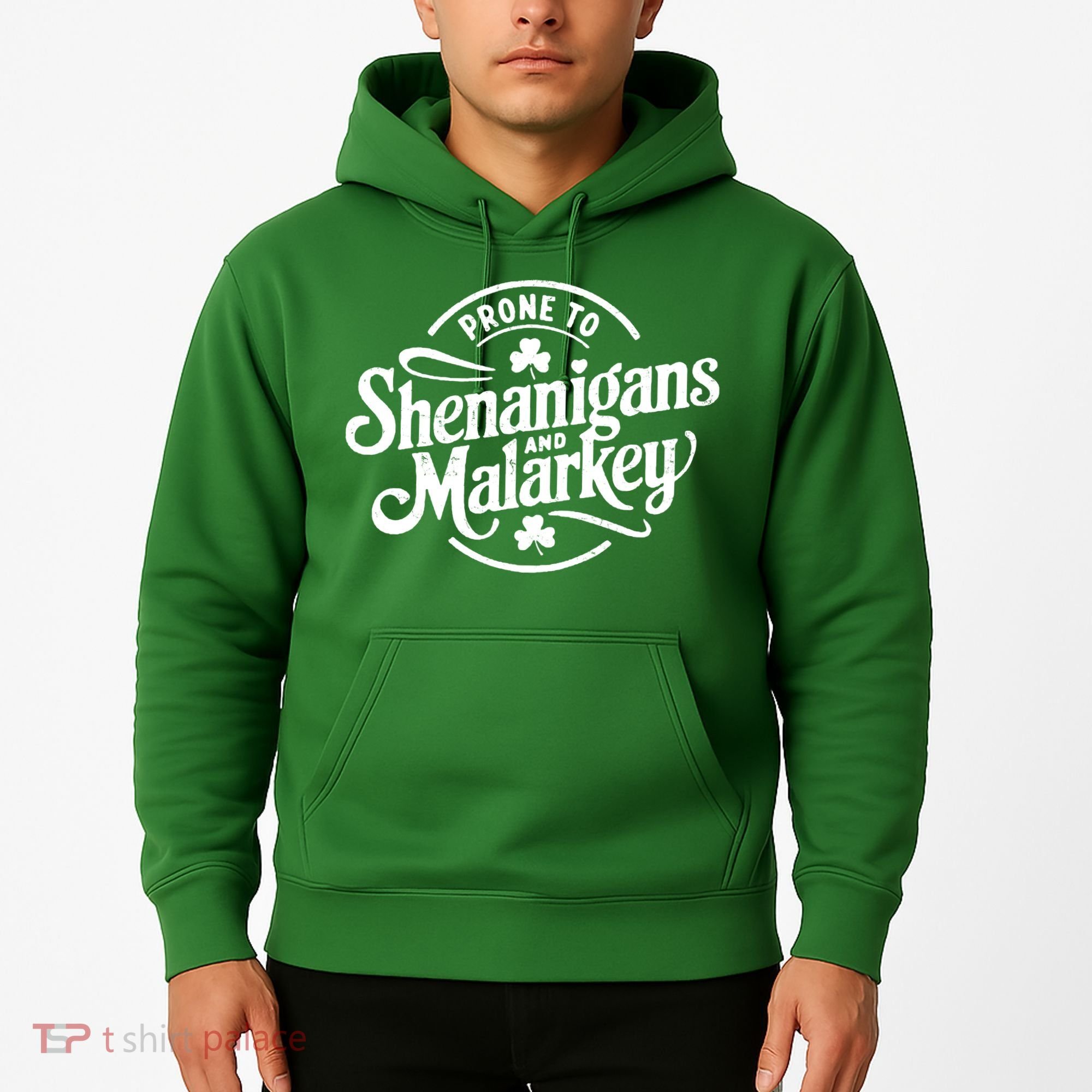 Prone To Shenanigans Malarkey Funny Clovers St Patricks Day Hoodie