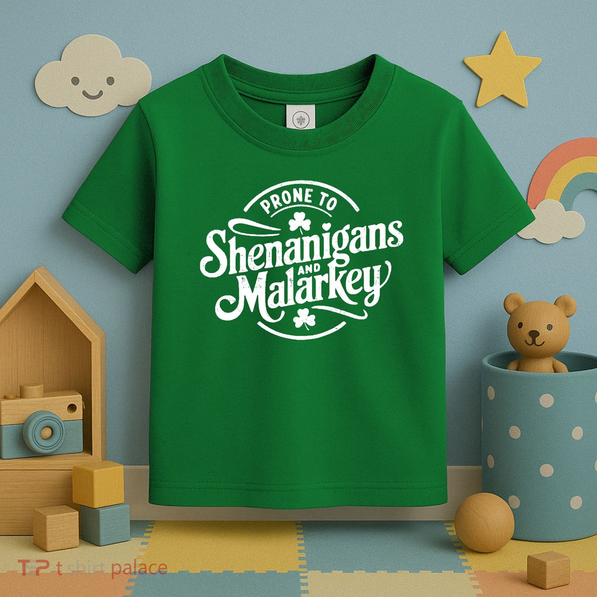 Prone To Shenanigans Malarkey Funny Clovers St Patricks Day Toddler T-Shirt