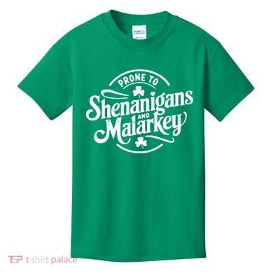 Prone To Shenanigans Malarkey Funny Clovers St Patricks Day Kids T-Shirt