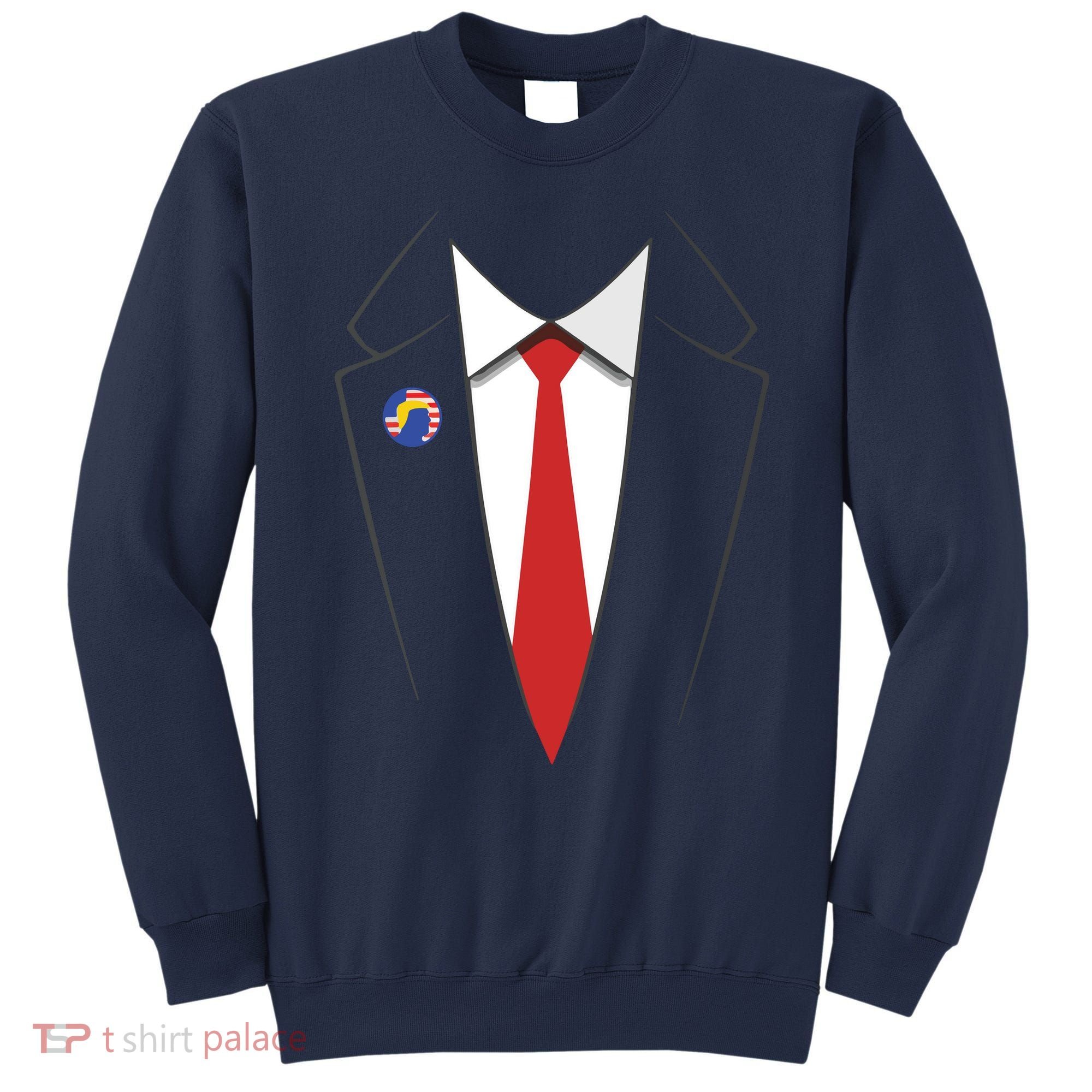 President Trump Suit US President Easy Costume Sweatshirt