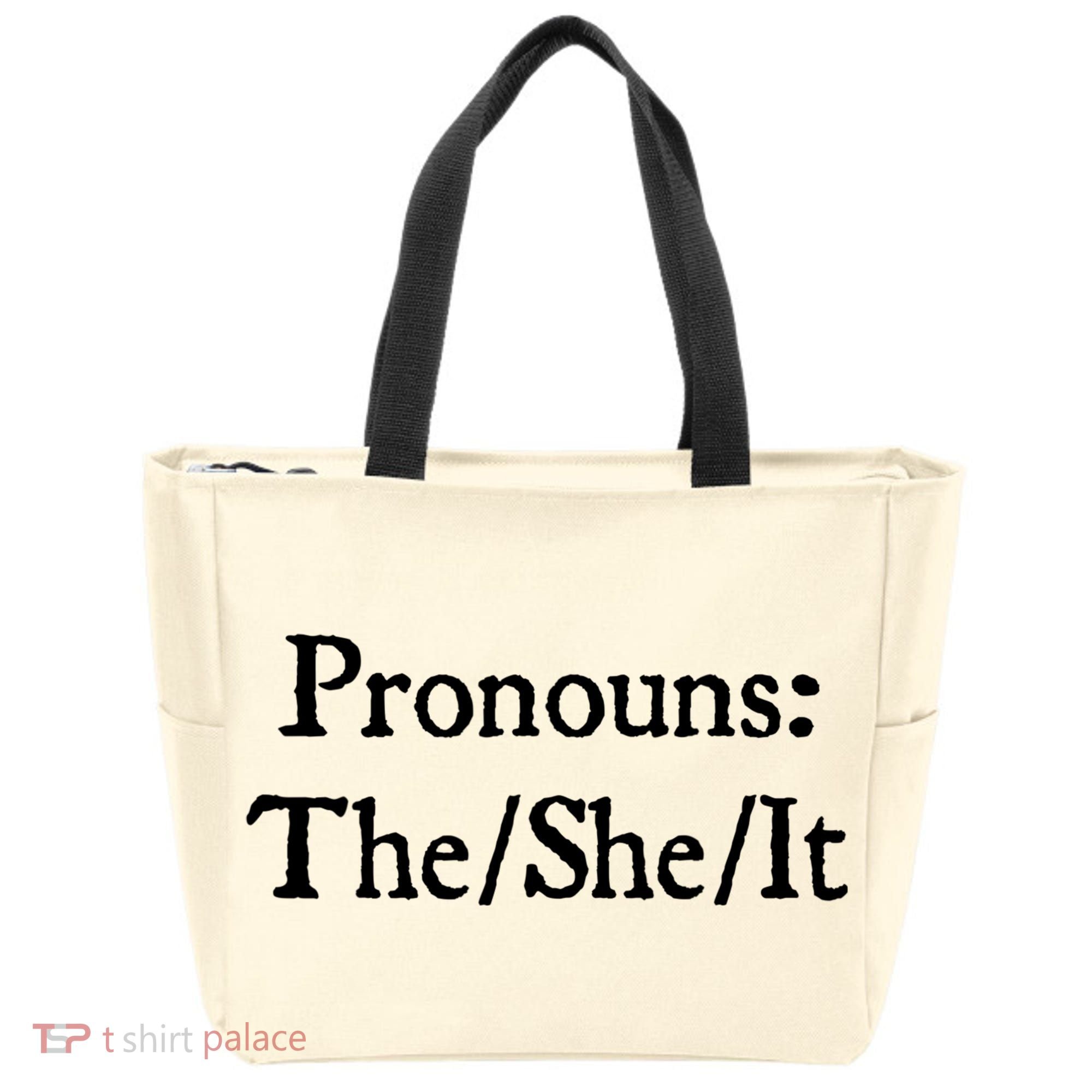 Pronouns The She It Tote Bag