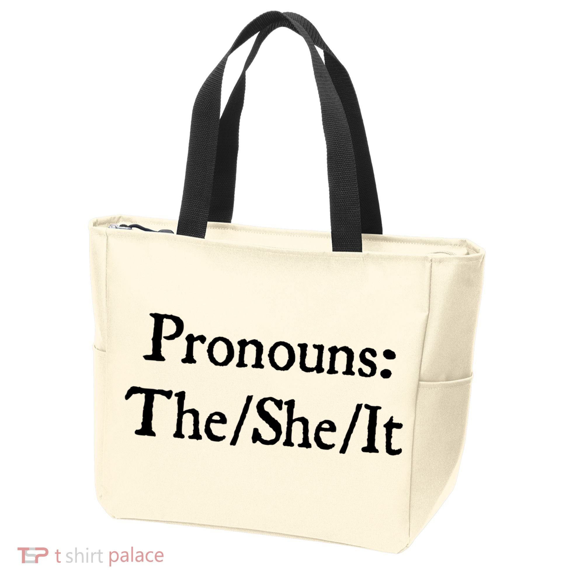 Pronouns The She It Tote Bag