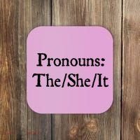 Pronouns The She It Coaster thumb 0