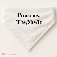 Pronouns The She It USA-Made Doggie Bandana thumb 0