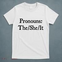 Pronouns The She It T-Shirt thumb 5