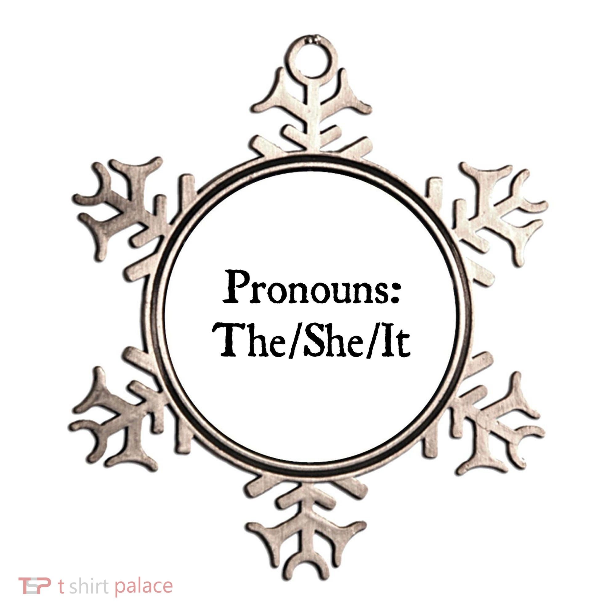 Pronouns The She It Ornament
