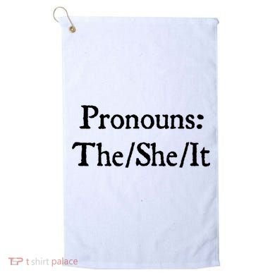 Pronouns The She It Golf Towel