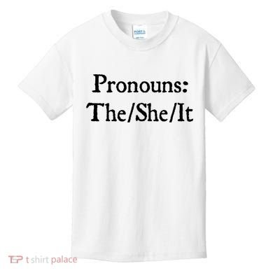 Pronouns The She It Kids T-Shirt