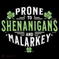 Prone To Shenanigans & Malarkey Fun Clovers St Patrick’S Day Toddler Hoodie thumb 2