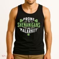 Prone To Shenanigans & Malarkey Fun Clovers St Patrick’S Day Tank Top thumb 3