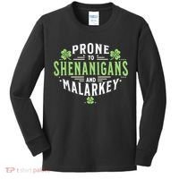 Prone To Shenanigans & Malarkey Fun Clovers St Patrick’S Day Kids Long Sleeve Shirt thumb 0