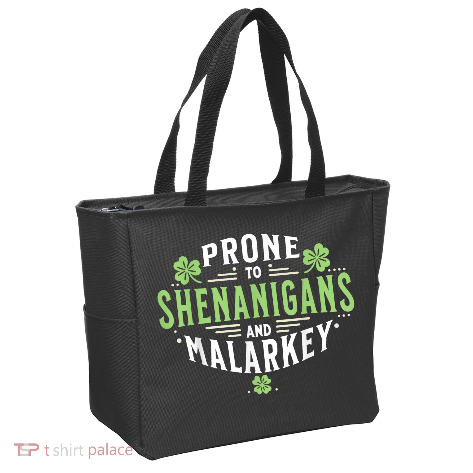 Prone To Shenanigans & Malarkey Fun Clovers St Patrick’S Day Tote Bag