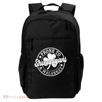 Prone To Shenanigans Malarkey St Patricks Day Backpack