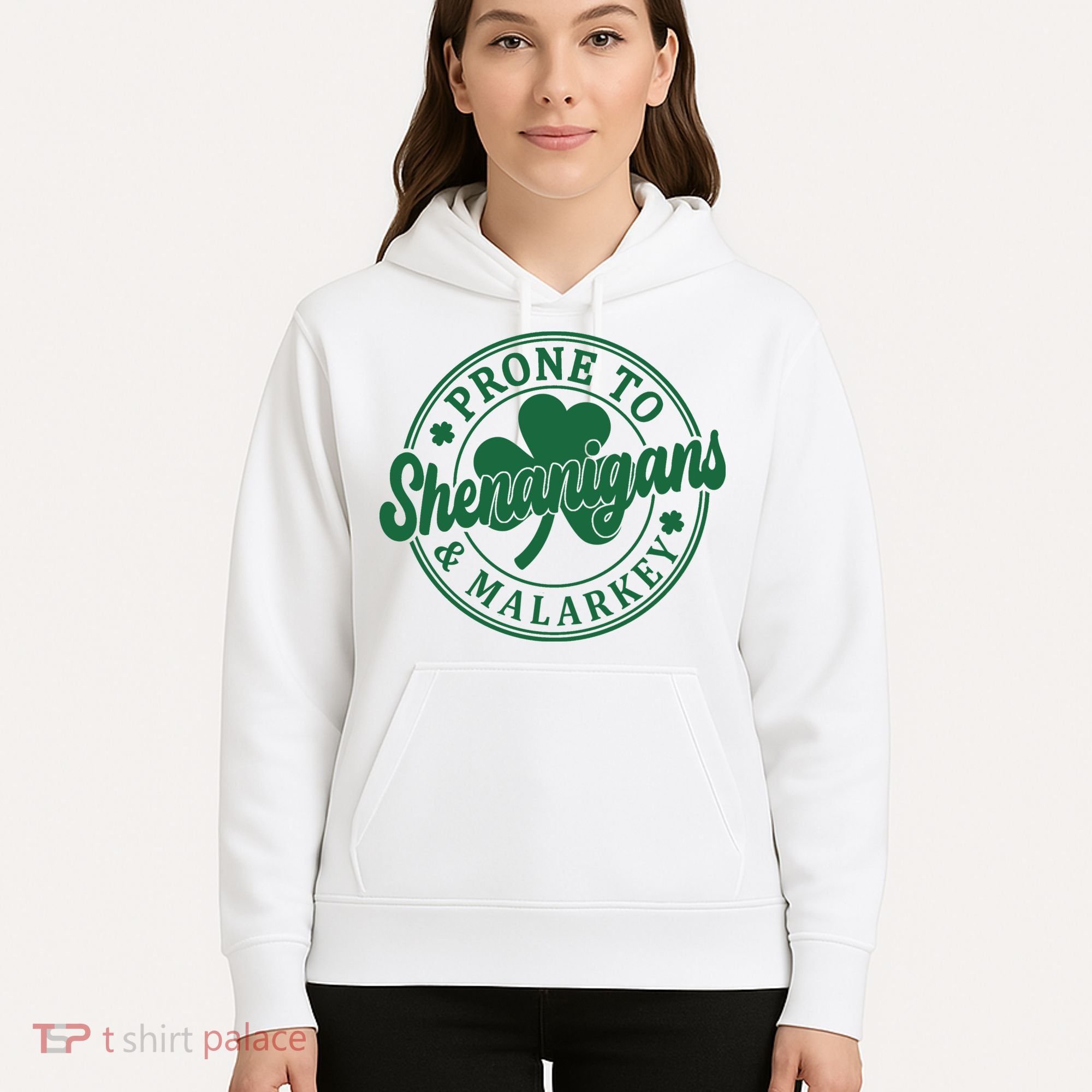 Prone To Shenanigans Malarkey St Patricks Day Hoodie