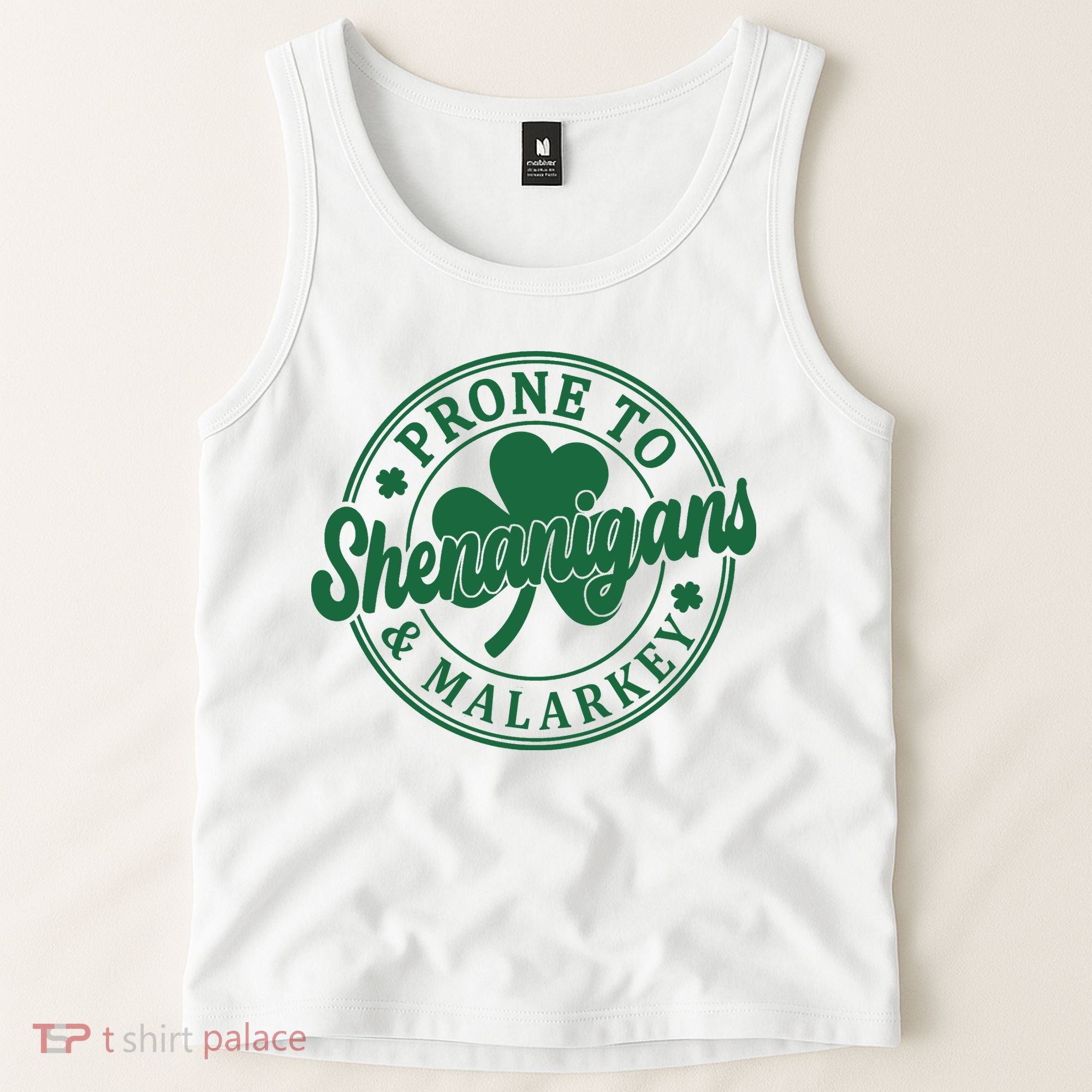 Prone To Shenanigans Malarkey St Patricks Day Tank Top