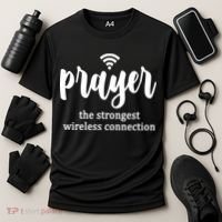 Prayer The Strongest Wireless Connection Cooling Performance Crew T-Shirt thumb 3