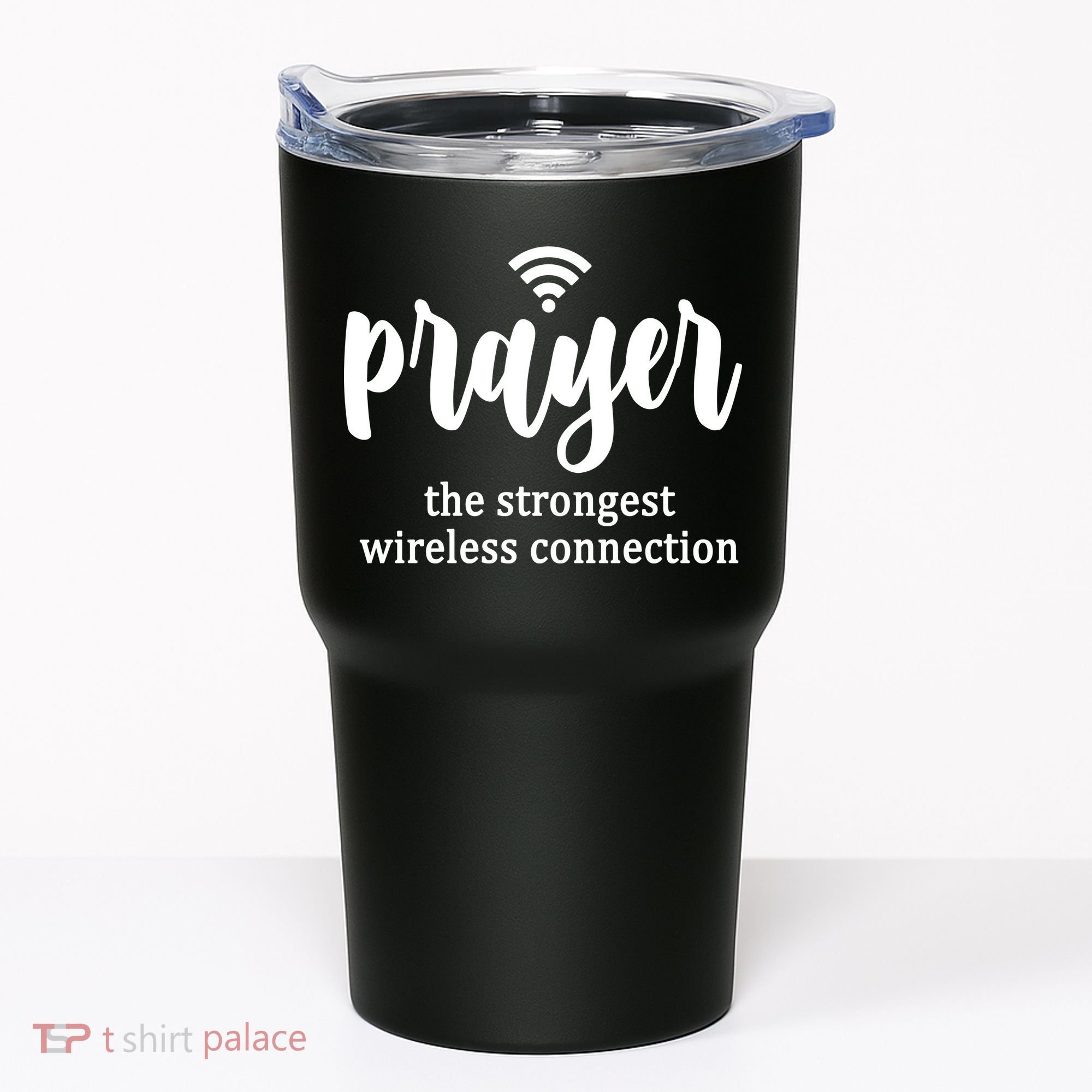 Prayer The Strongest Wireless Connection Tumbler