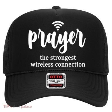 Prayer The Strongest Wireless Connection Hat
