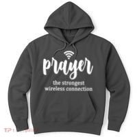 Prayer The Strongest Wireless Connection Hoodie thumb 0