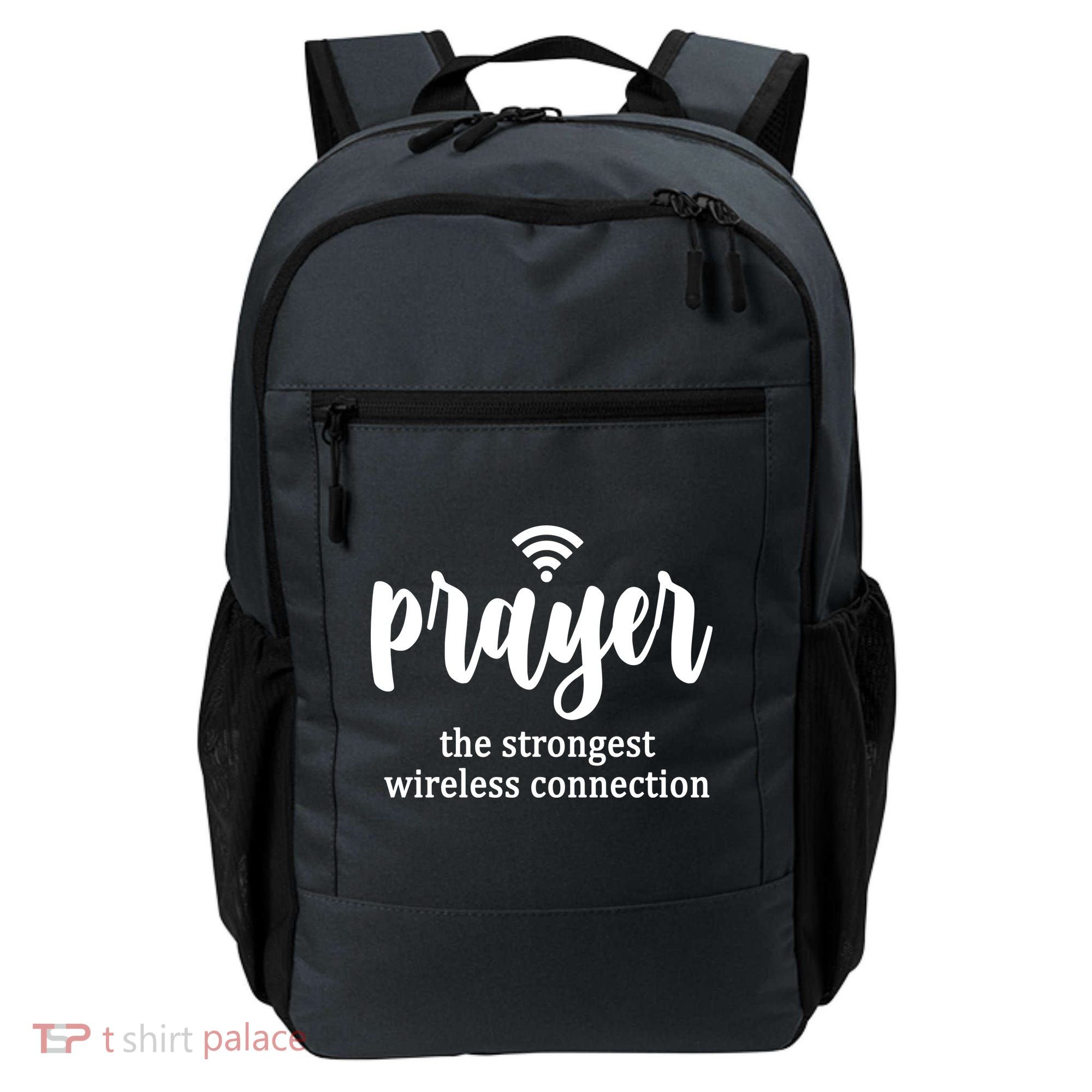 Prayer The Strongest Wireless Connection Backpack