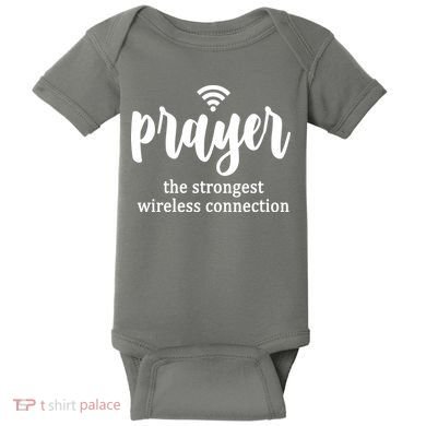 Prayer The Strongest Wireless Connection Baby Bodysuit